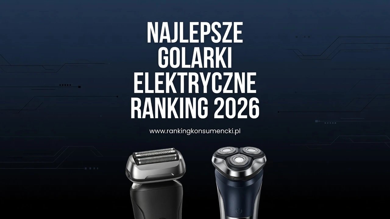 Najlepsze golarki elektryczne – Ranking 2026